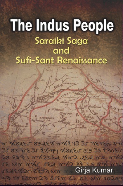  The Indus People - Saraiki Saga And The Sufi- Sant Renaissance