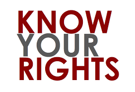 Know Your Rights! Spread Knowledge Not Fear!