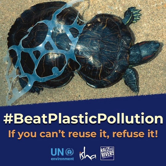 Join #BeatPlasticPollution, United Nations Environment And Isha Foundation