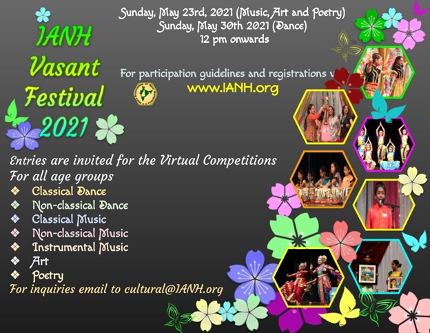 IANH Announces Vasant Festival  2021 Dance And Music Competitions 