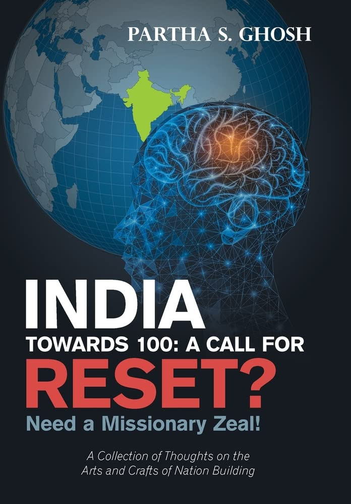 India Towards 100: A Call For Reset! Need A Missionary Zeal