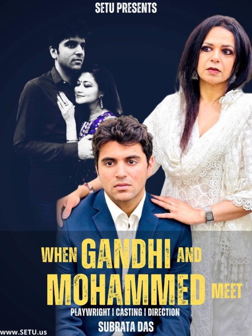 SETU: When Gandhi And Mohammed Meet